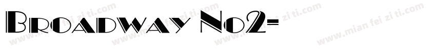 Broadway No2字体转换
